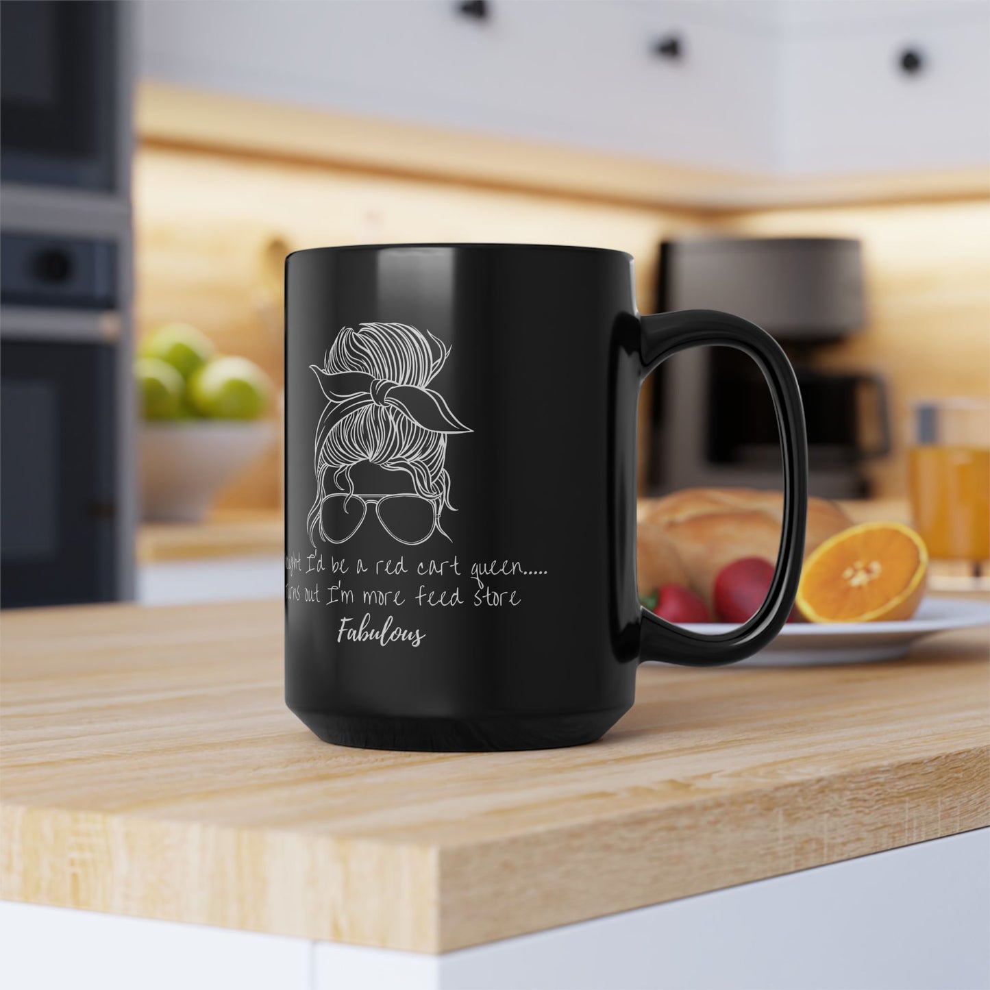 Feed Store Fabulous – Funny Farm Life Coffee Mug