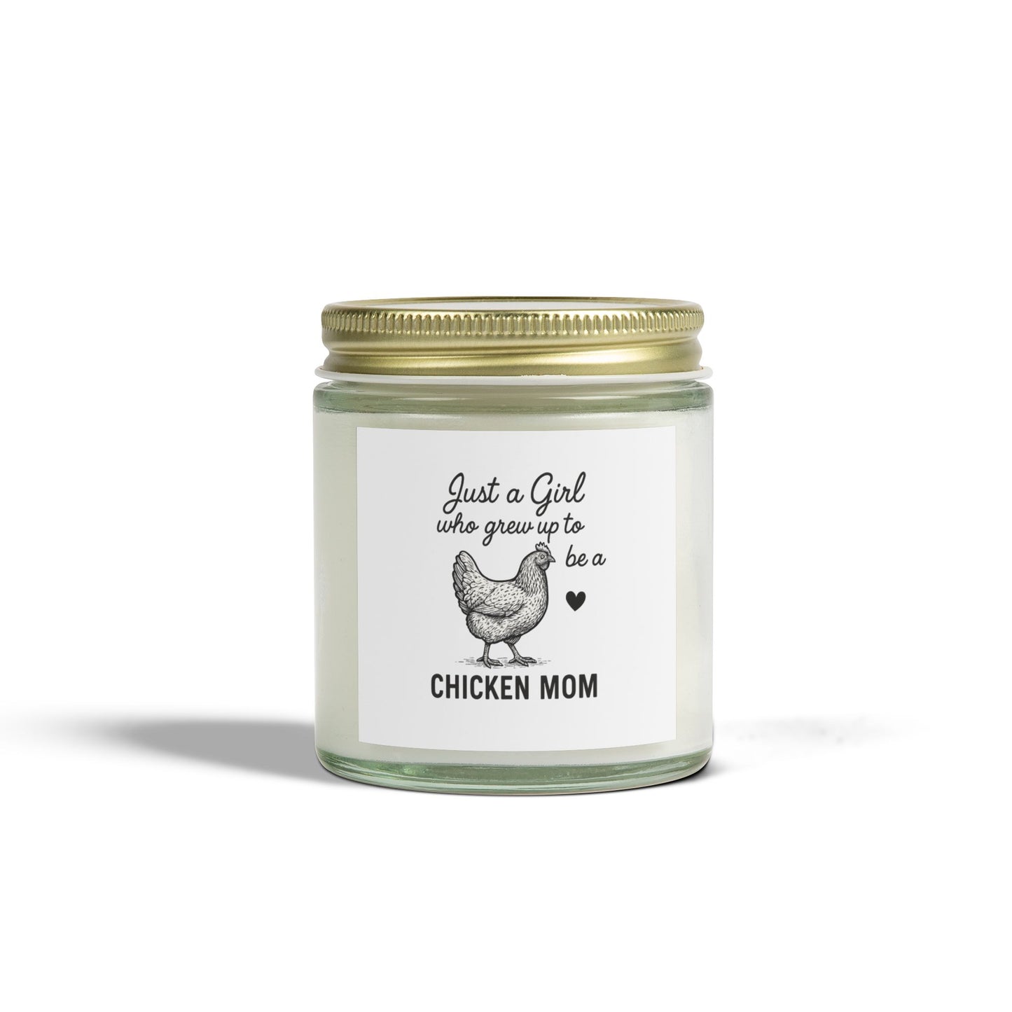 Just a Girl Chicken Mom Scented Candle - Coconut Apricot Wax (4oz, 9oz)