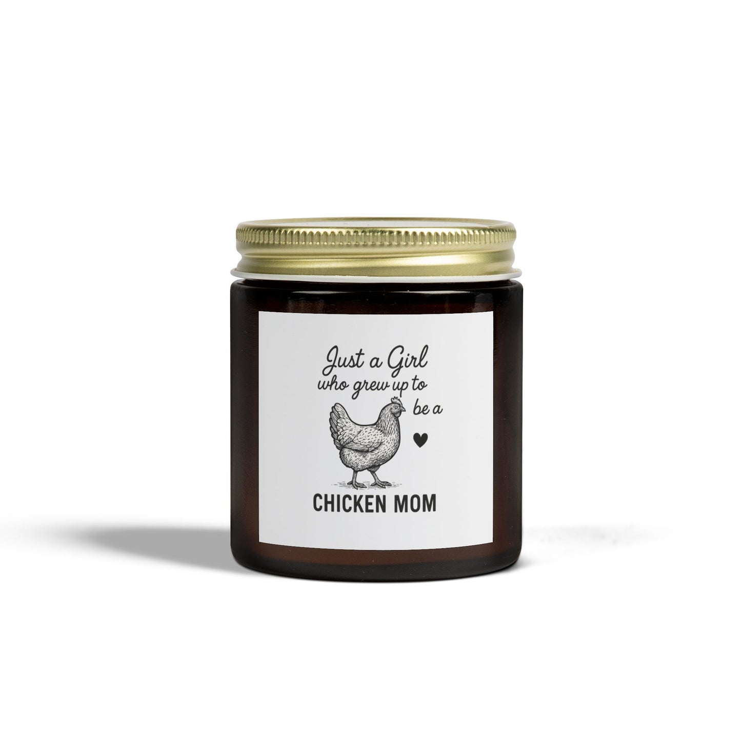 Just a Girl Chicken Mom Scented Candle - Coconut Apricot Wax (4oz, 9oz)
