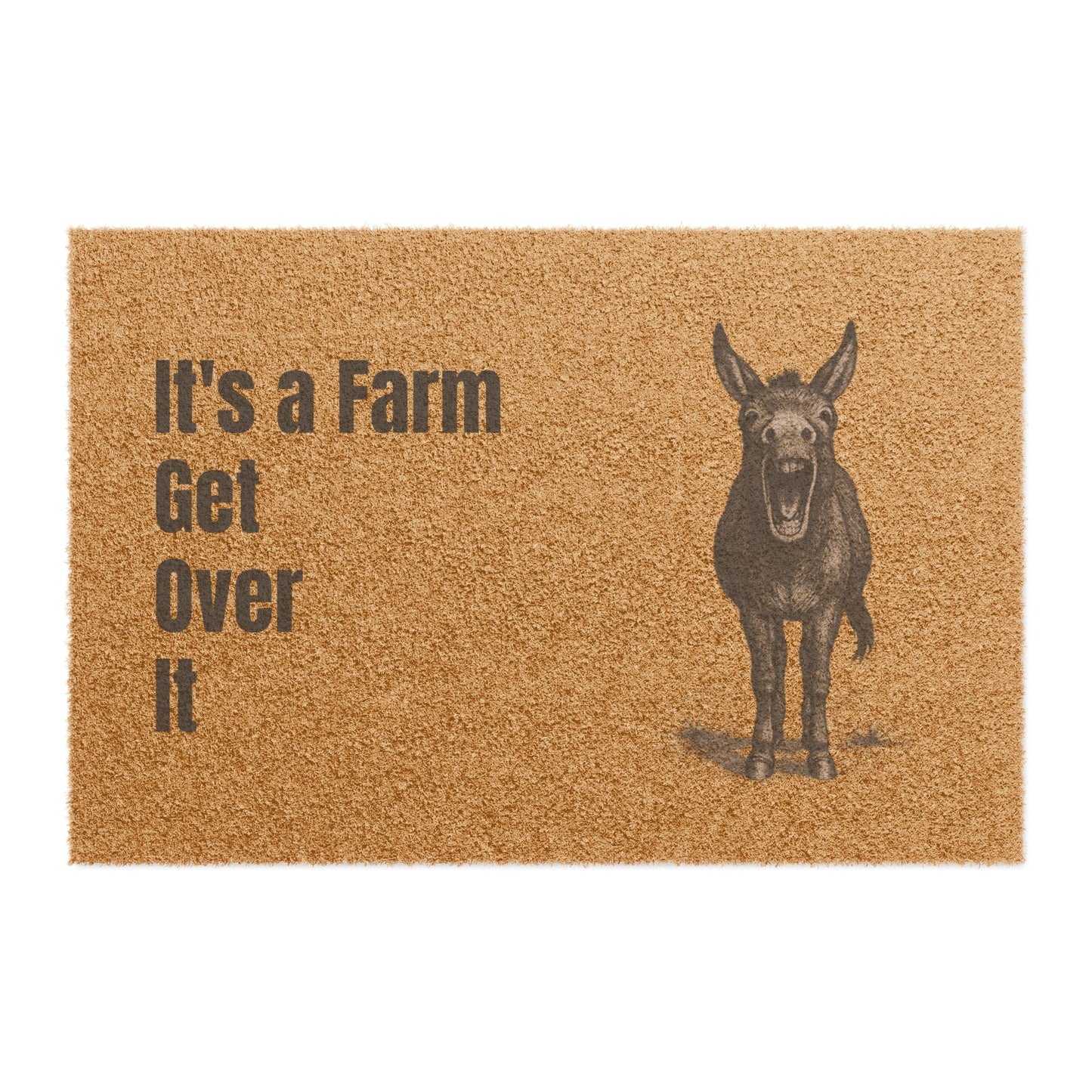 Rustic Farmhouse Doormat - 'It's a Farm, Get Over It' - Perfect for Country Homes & Farm Lovers