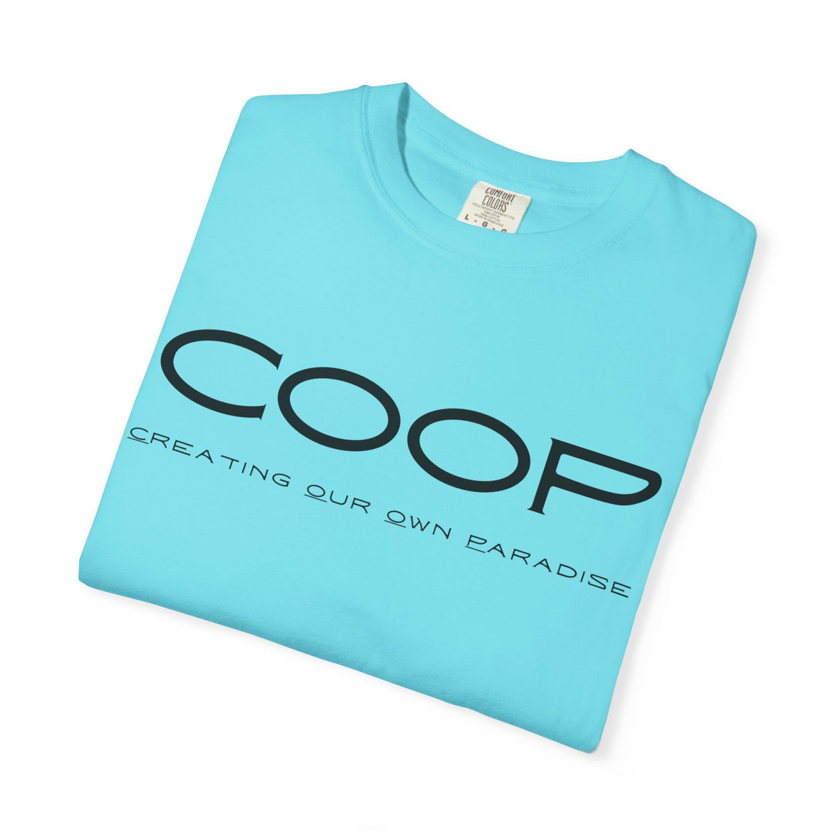 COOP Minimalist Logo T-Shirt — 'Creating Our Own Paradise' Back Print