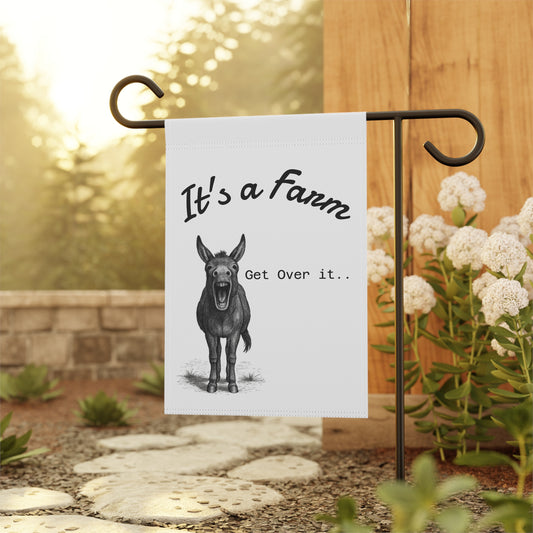 "It's a Farm, Get Over It" yard sign