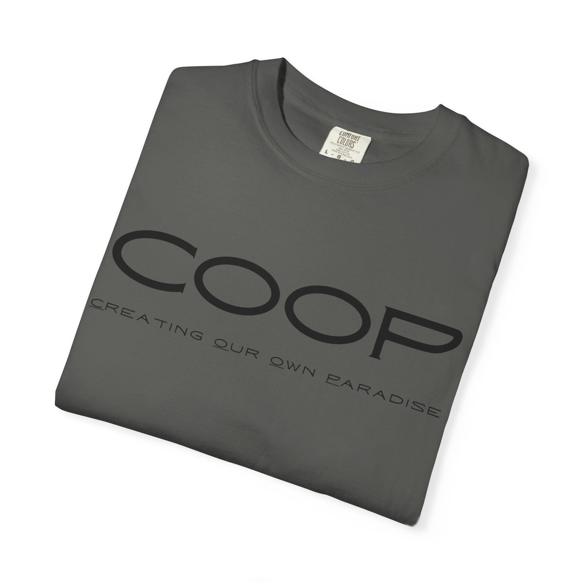 COOP Minimalist Logo T-Shirt — 'Creating Our Own Paradise' Back Print