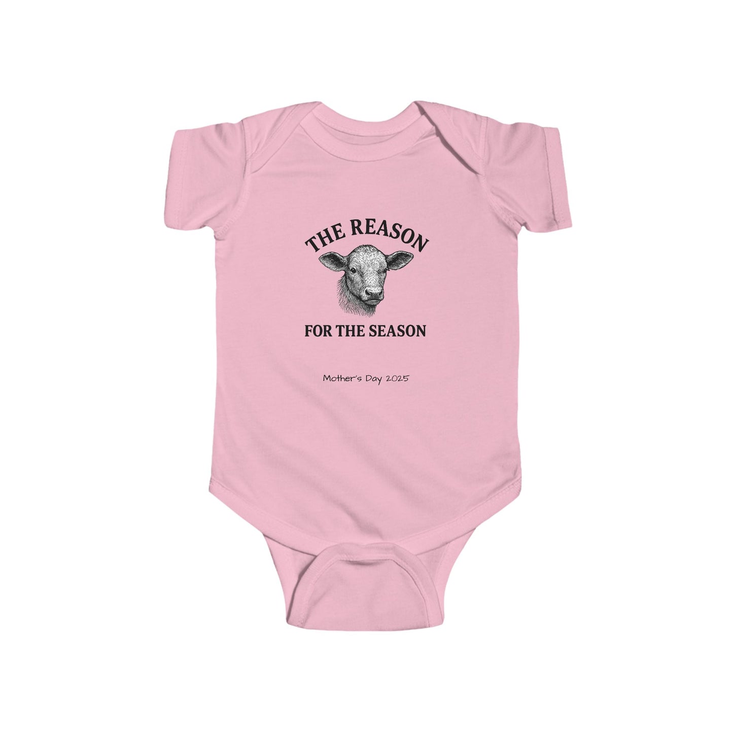 Cute Infant Bodysuit: 'The Reason for the Season' - Perfect for Mother's Day