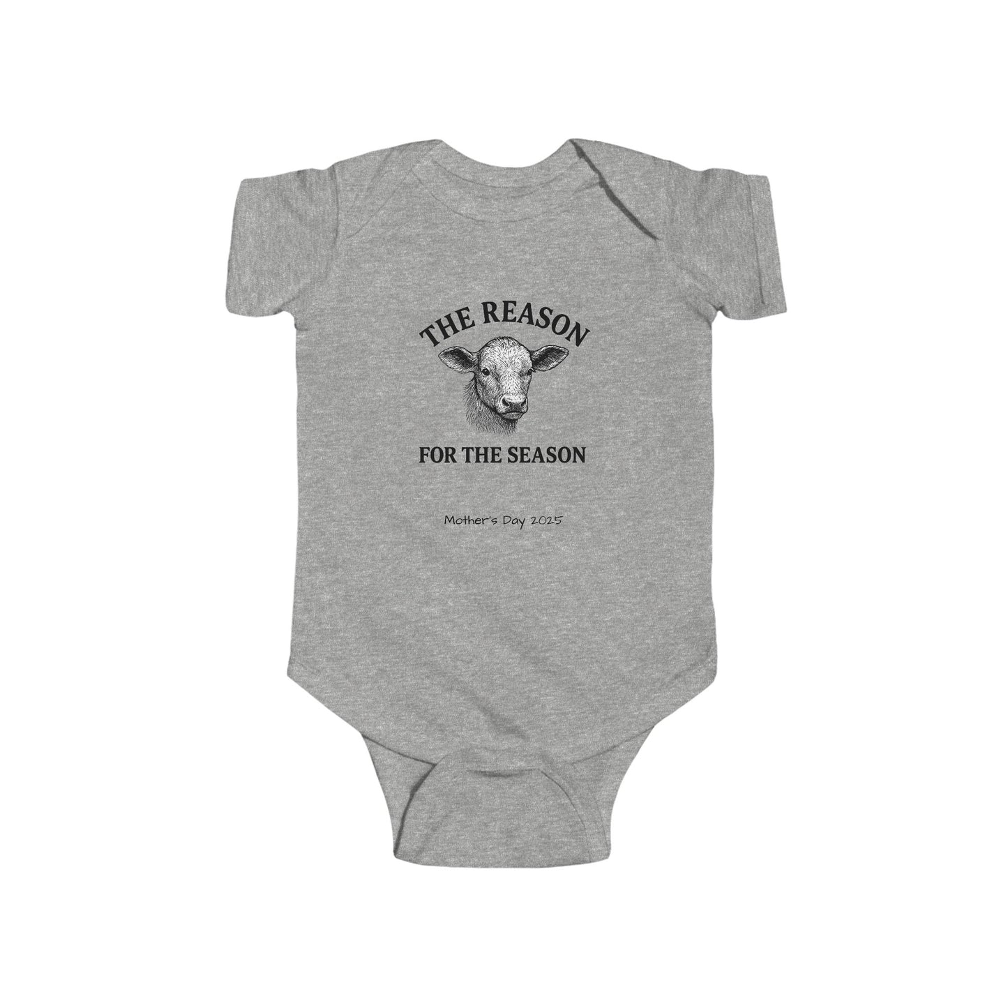 Cute Infant Bodysuit: 'The Reason for the Season' - Perfect for Mother's Day