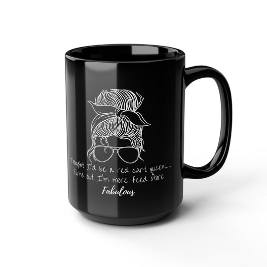Feed Store Fabulous – Funny Farm Life Coffee Mug